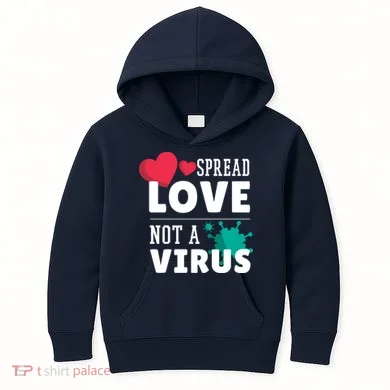 Spread Love Not A Virus Kids Hoodie