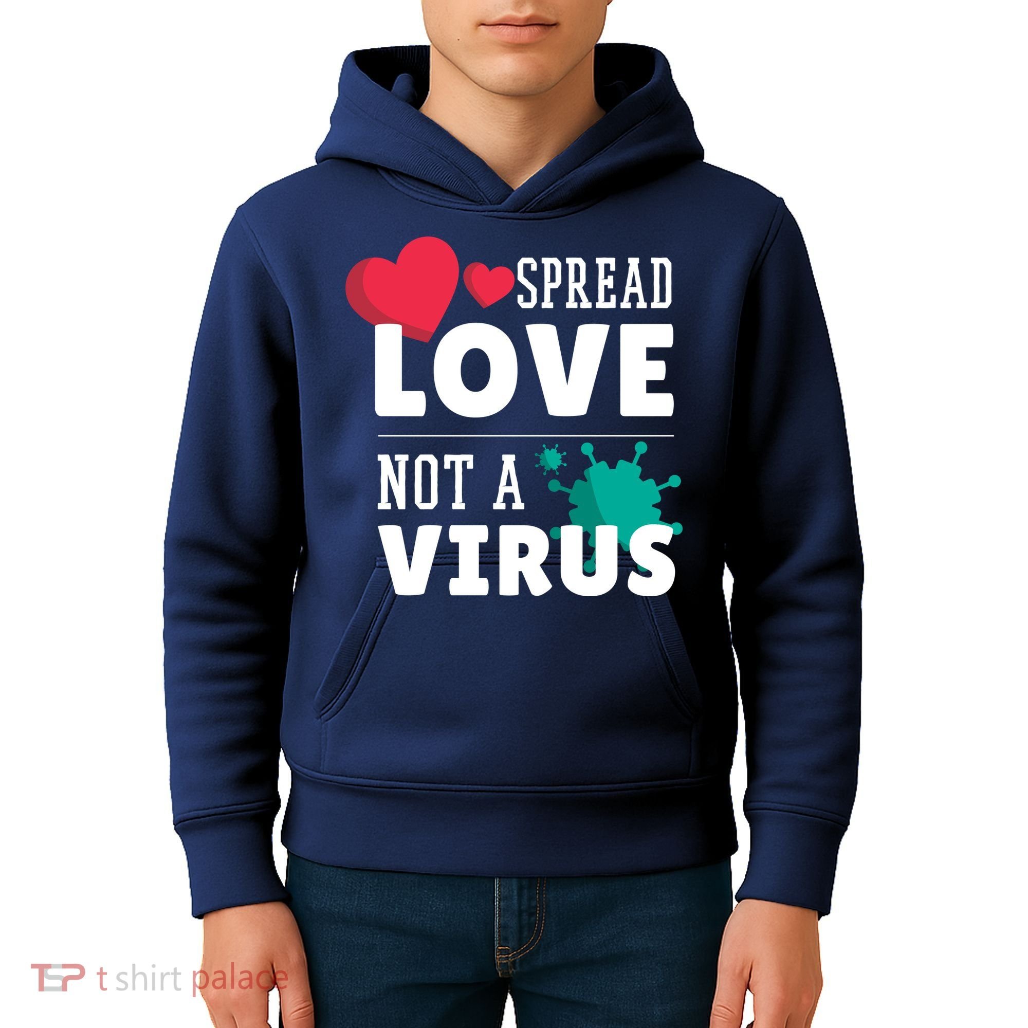 Spread Love Not A Virus Kids Hoodie