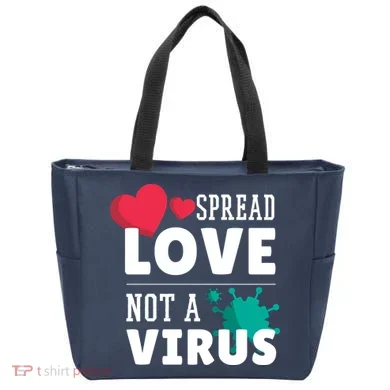 Spread Love Not A Virus Tote Bag