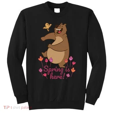 Spring Is Here Sweatshirt
