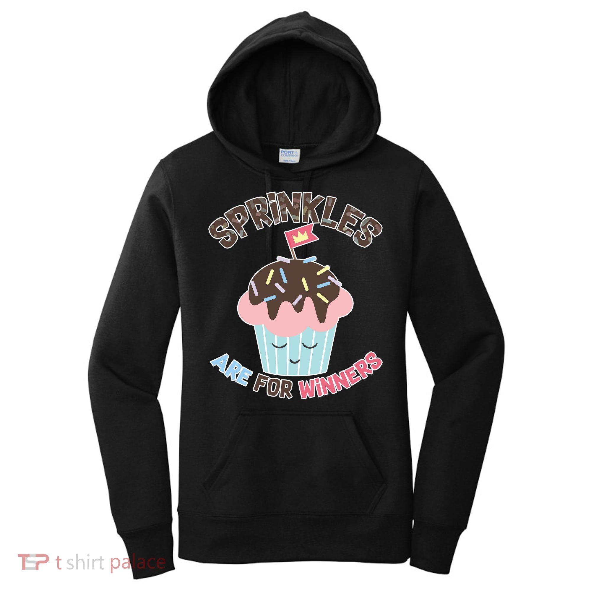 Sprinkles Are For Winners Women's Hoodie