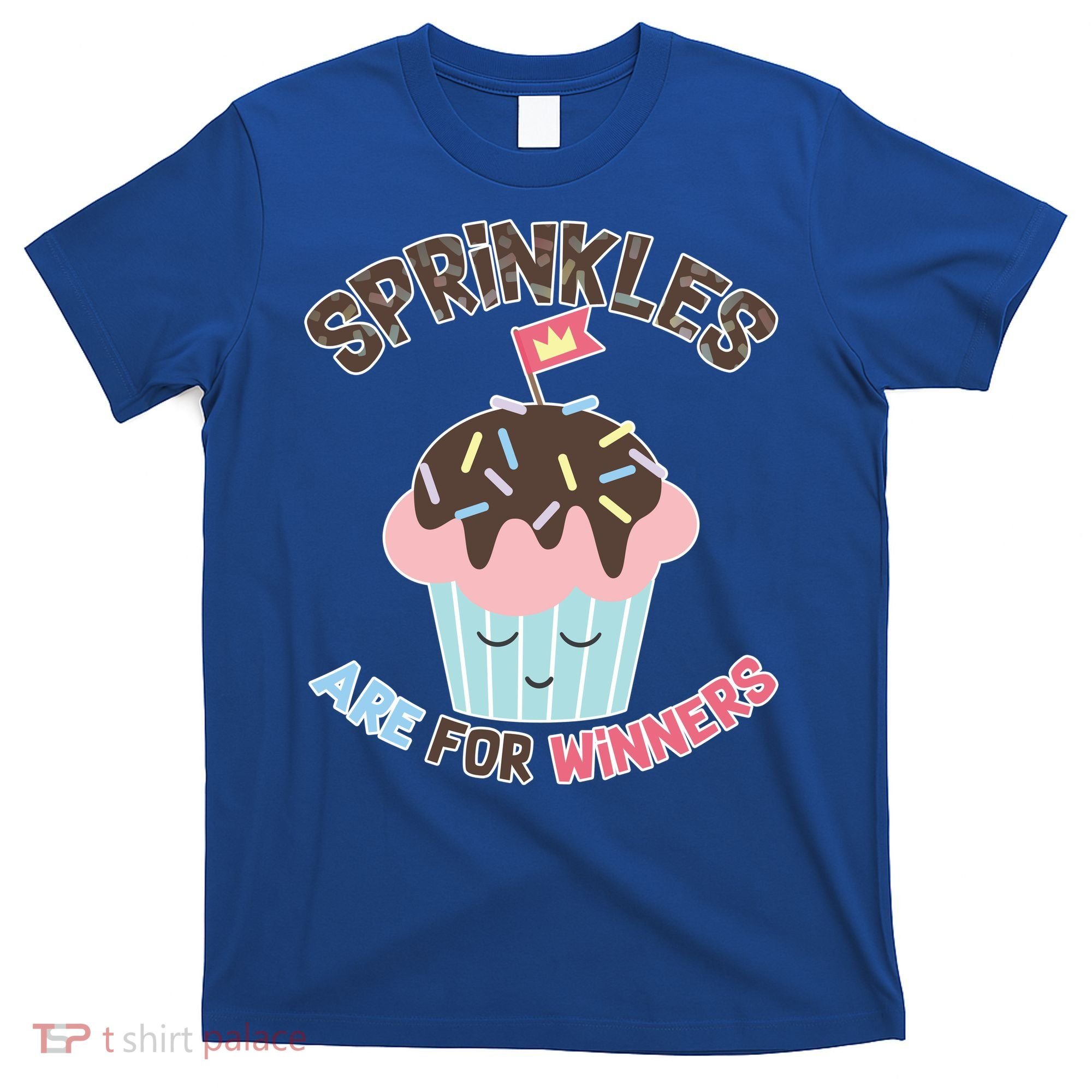 Sprinkles Are For Winners T-Shirt