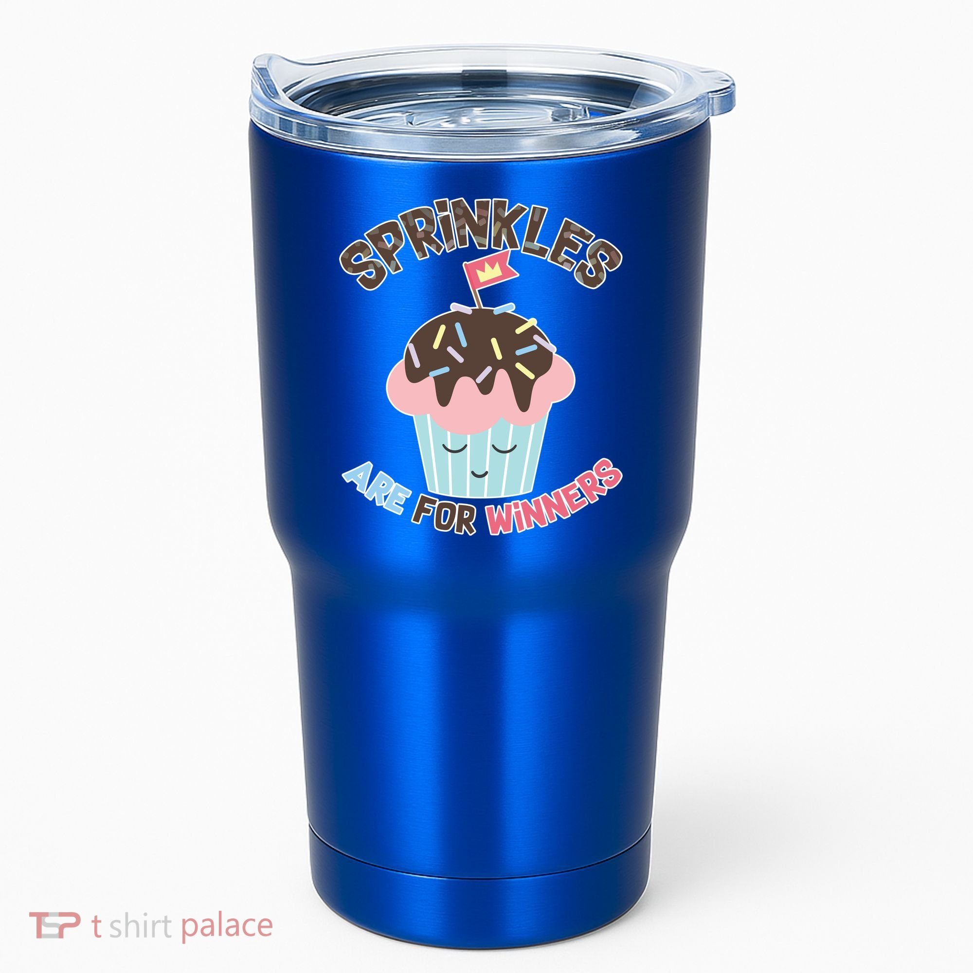 Sprinkles Are For Winners Tumbler