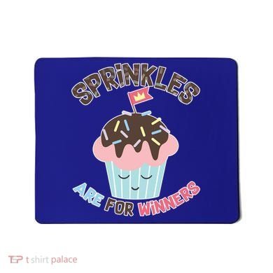 Sprinkles Are For Winners Mousepad