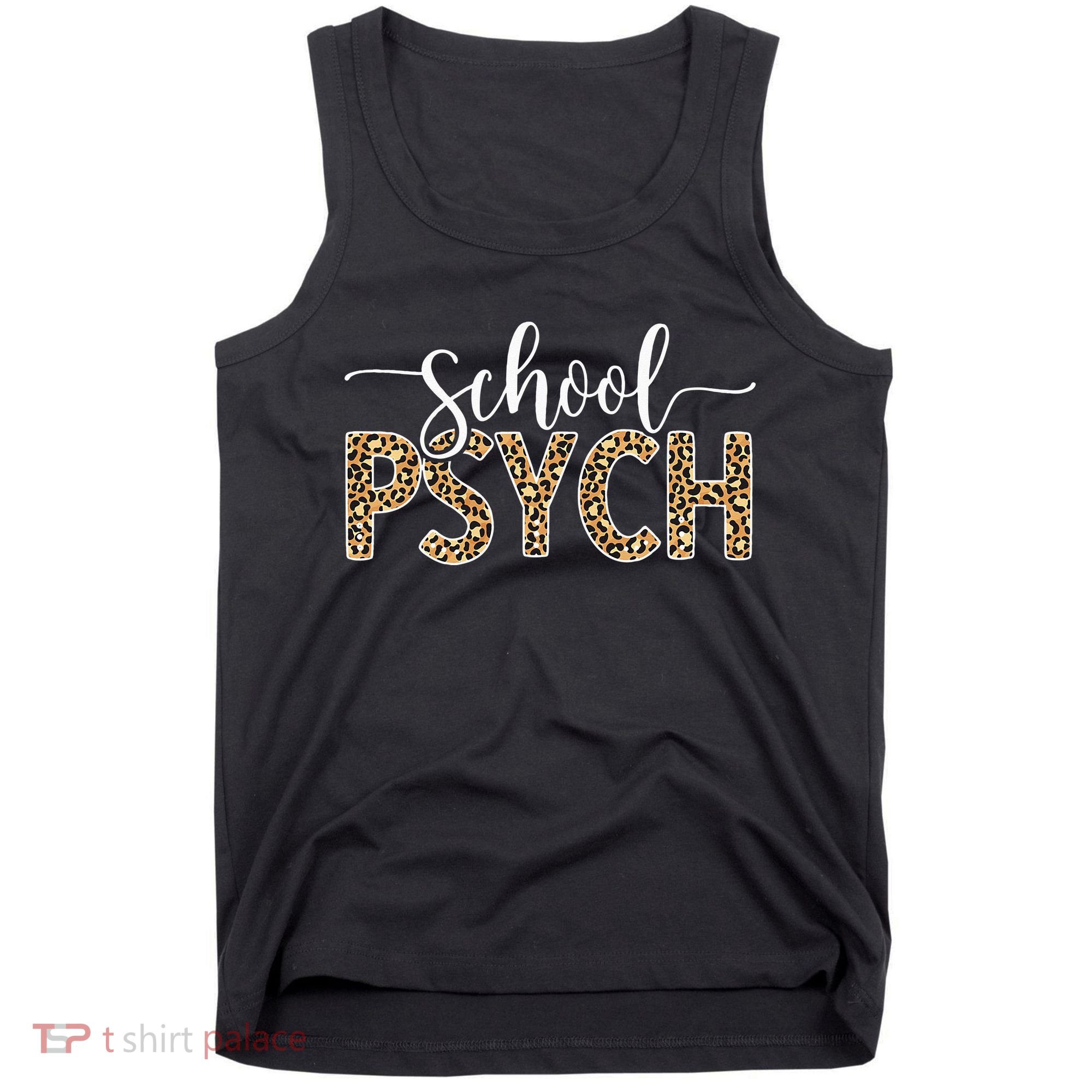 School Psych School Psychologist School Psychology Tank Top