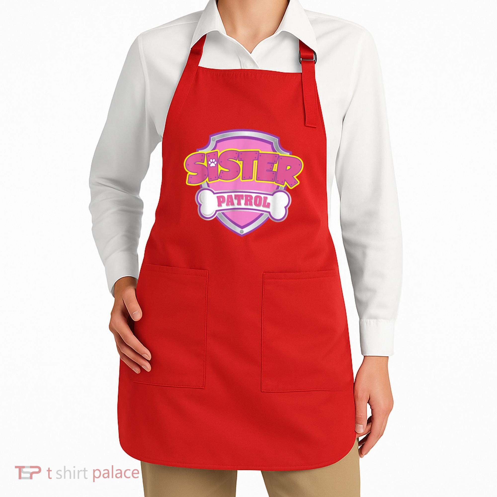 Sister Patrol Shirt | Dog Mom Apron