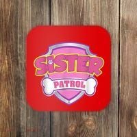 Sister Patrol Shirt | Dog Mom Coaster thumb 0