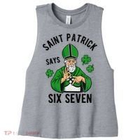 Saint Patrick Says Six Seven 6-7 Meme St Patrick's Day Women's Racerback Cropped Tank thumb 0