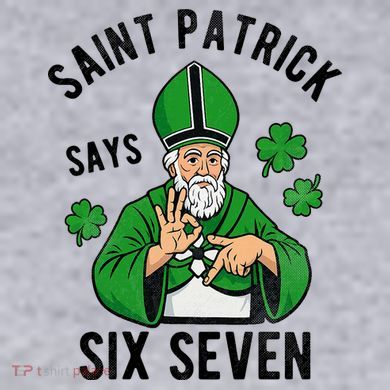 Saint Patrick Says Six Seven 6-7 Meme St Patrick's Day Women's Racerback Cropped Tank