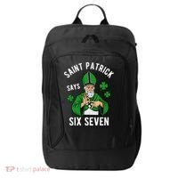 Saint Patrick Says Six Seven 6-7 Meme St Patrick's Day City Backpack thumb 0