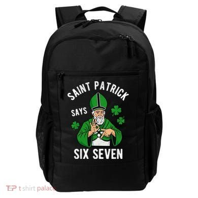 Saint Patrick Says Six Seven 6-7 Meme St Patrick's Day Backpack