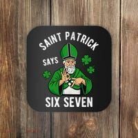Saint Patrick Says Six Seven 6-7 Meme St Patrick's Day Coaster thumb 0