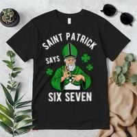Saint Patrick Says Six Seven 6-7 Meme St Patrick's Day Premium T-Shirt thumb 2