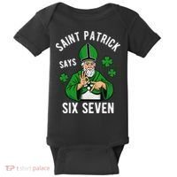 Saint Patrick Says Six Seven 6-7 Meme St Patrick's Day Baby Bodysuit thumb 0