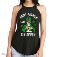Saint Patrick Says Six Seven 6-7 Meme St Patrick's Day Women's Perfect Tri Rocker Tank thumb 2