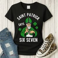 Saint Patrick Says Six Seven 6-7 Meme St Patrick's Day Women's T-Shirt thumb 3
