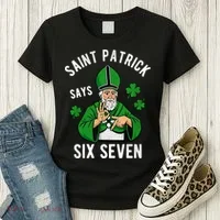 Saint Patrick Says Six Seven 6-7 Meme St Patrick's Day Women's T-Shirt thumb 3
