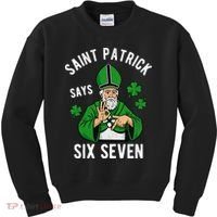 Saint Patrick Says Six Seven 6-7 Meme St Patrick's Day Kids Sweatshirt thumb 0