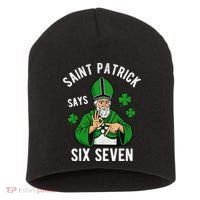 Saint Patrick Says Six Seven 6-7 Meme St Patrick's Day Short Acrylic Beanie thumb 0