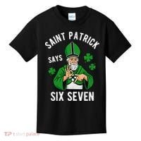Saint Patrick Says Six Seven 6-7 Meme St Patrick's Day Kids T-Shirt thumb 0
