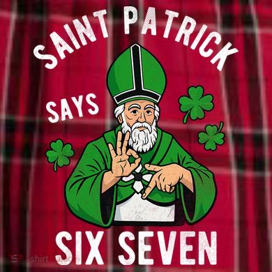 Saint Patrick Says Six Seven 6-7 Meme St Patrick's Day Men's Flannel Plaid Pajama Pants
