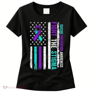Suicide Prevention Support Fight Stigma Suicide Awareness Women's T-Shirt