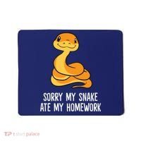 Snake Pet School Sorry, My Snake Ate Homework Mousepad thumb 0