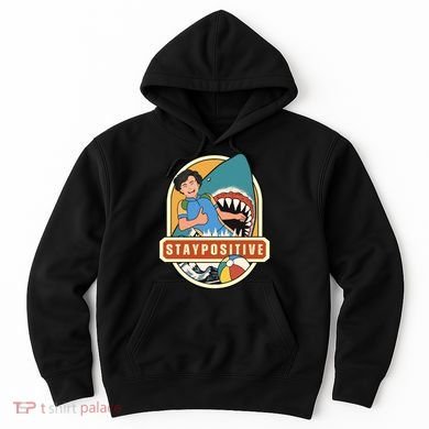 Stay Positive Hoodie