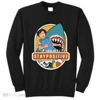 Stay Positive Sweatshirt thumb 0