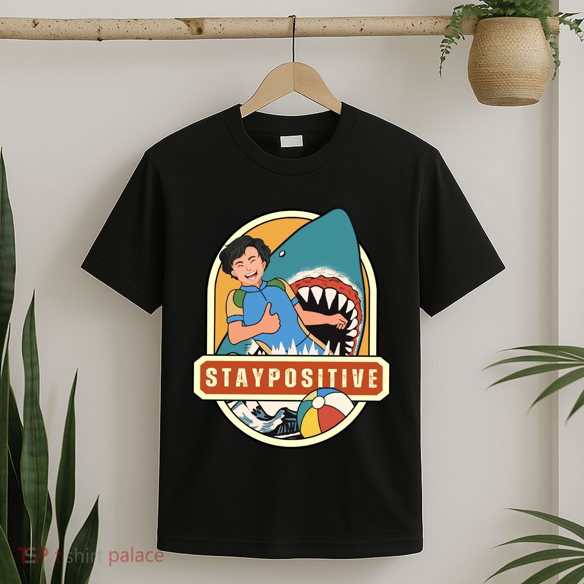 Stay Positive T-Shirt