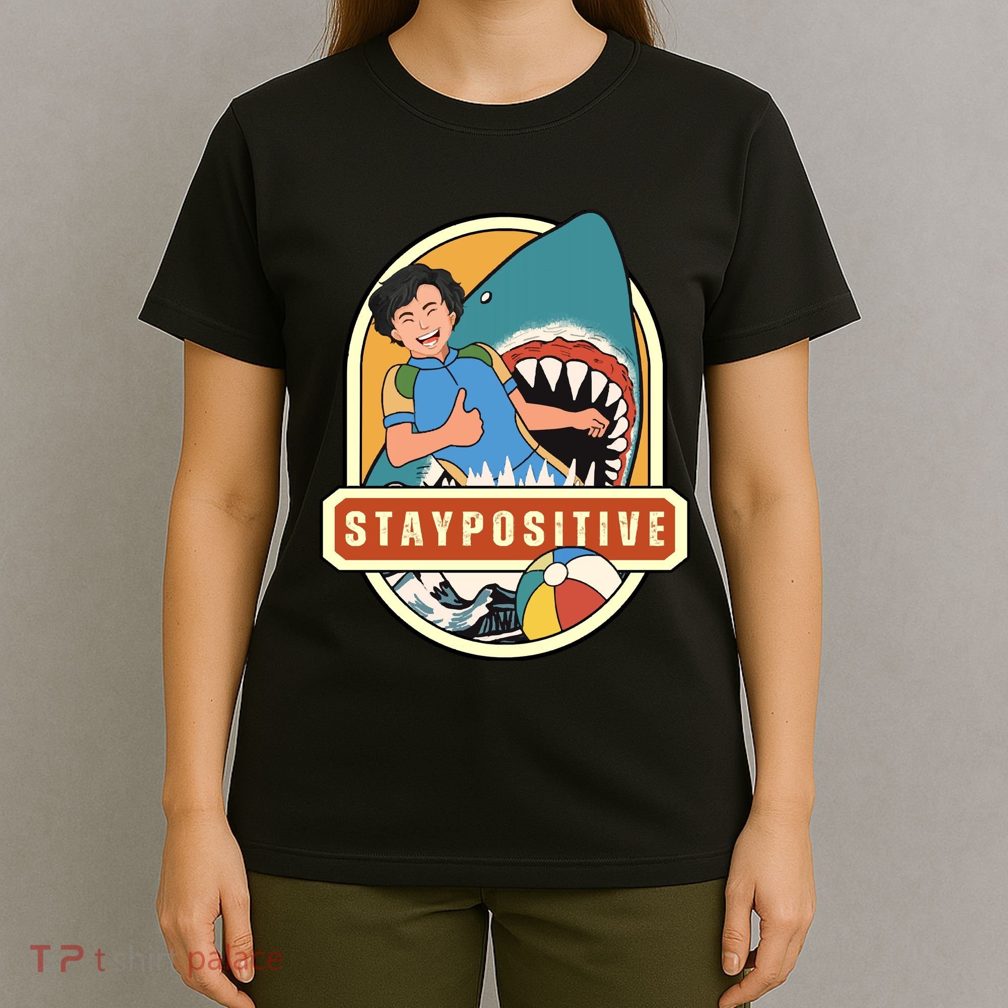 Stay Positive T-Shirt