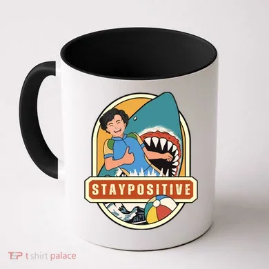Stay Positive Coffee Mug