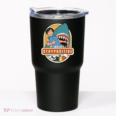 Stay Positive Tumbler