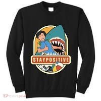 Stay Positive Tall Sweatshirt thumb 0