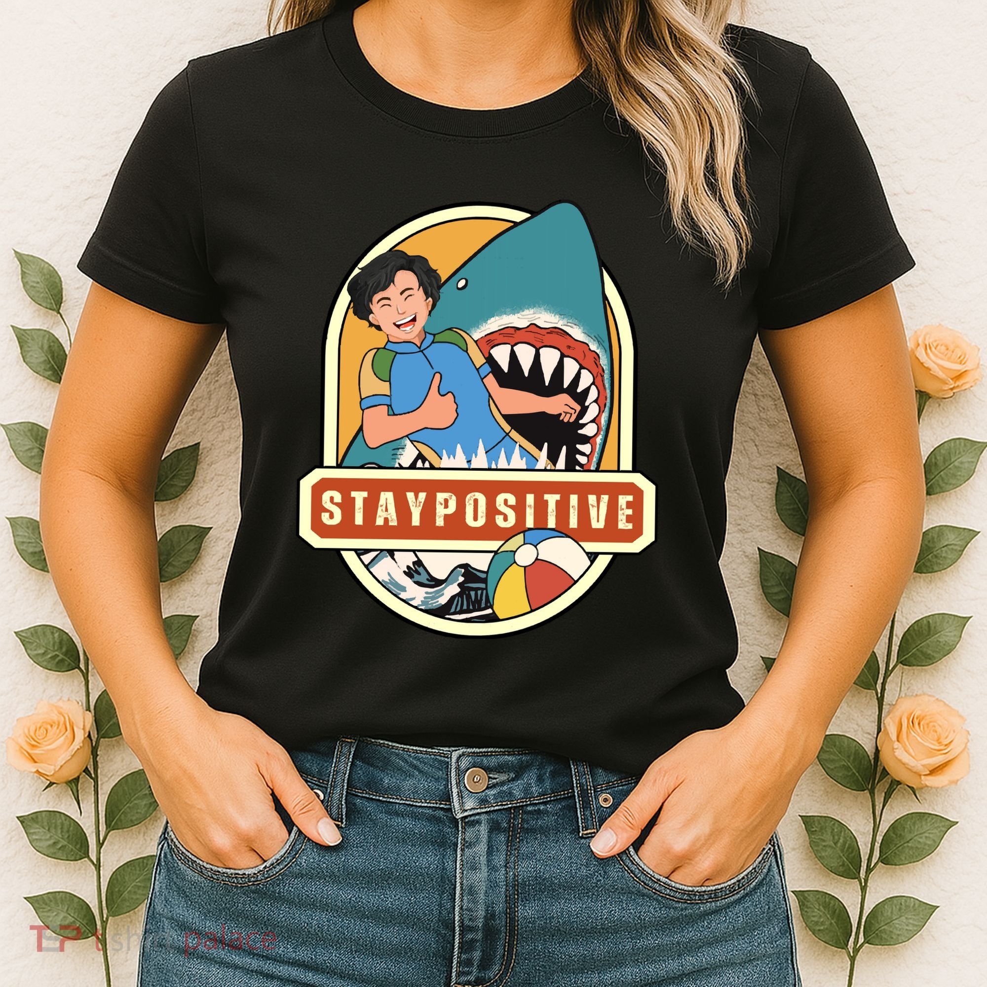 Stay Positive Women's T-Shirt