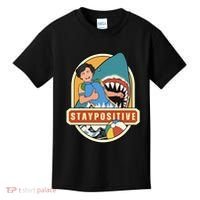 Stay Positive Kids T-Shirt thumb 0