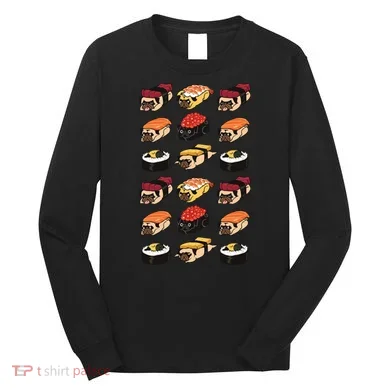 Sushi Pug Long Sleeve Shirt