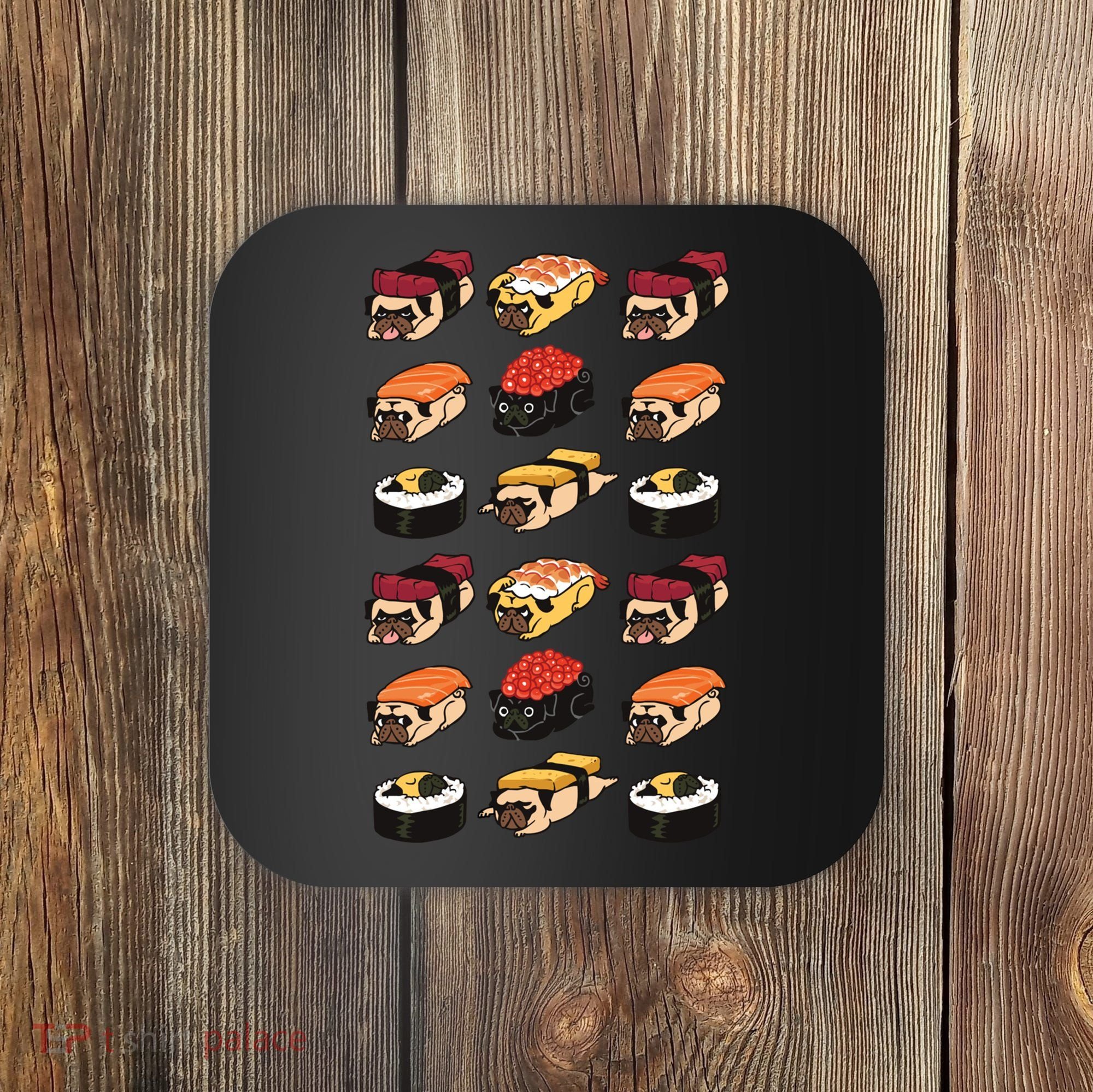 Sushi Pug Coaster