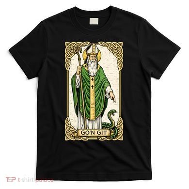 St Patrick Snake Gon Git Card Saint Pattys Vintage T-Shirt