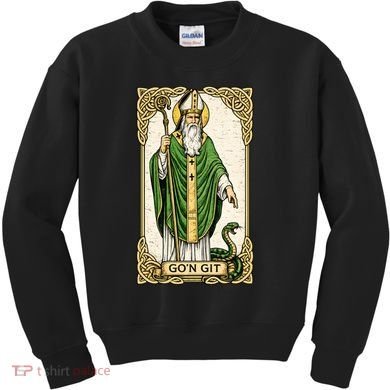 St Patrick Snake Gon Git Card Saint Pattys Vintage Kids Sweatshirt