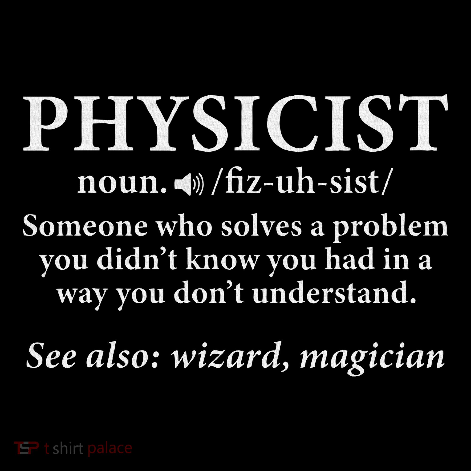 Scientist Physics Student Funny Physicist Definition Kids T-Shirt