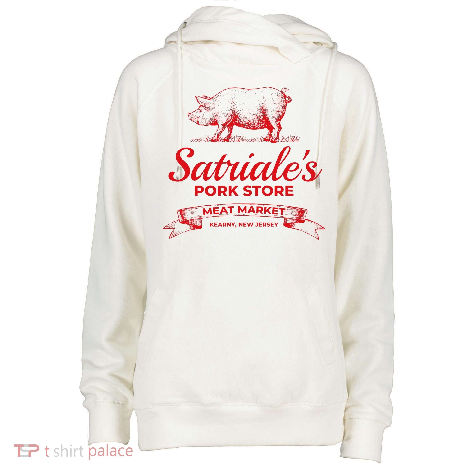 Satriale’S Pork Store Kearny New Jersey Womens Funnel Neck Pullover Hood