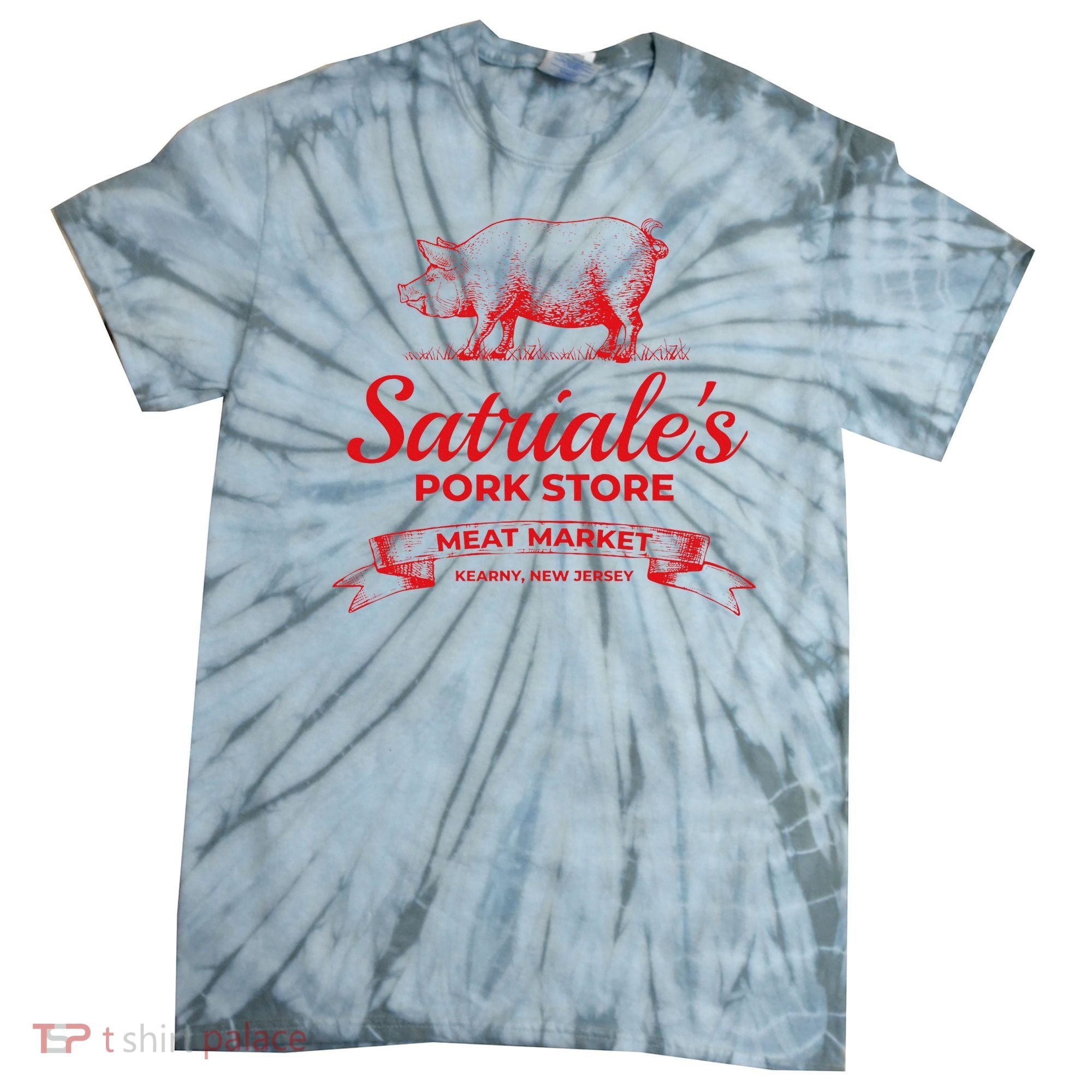 Satriale’S Pork Store Kearny New Jersey Tie-Dye T-Shirt