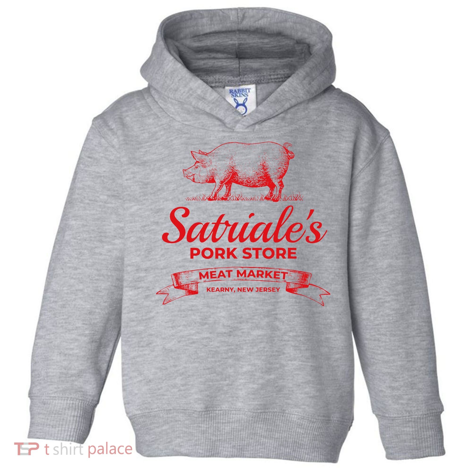 Satriale’S Pork Store Kearny New Jersey Toddler Hoodie