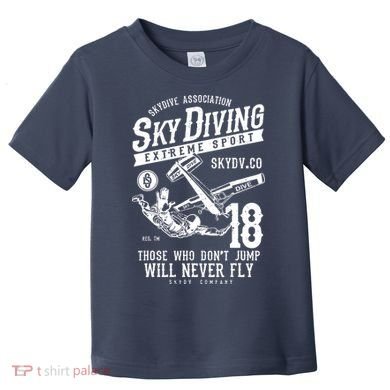 Skydiving Parachuting Skydive Tee Skydiver Toddler T-Shirt