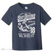 Skydiving Parachuting Skydive Tee Skydiver Toddler T-Shirt thumb 0