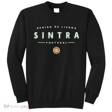 Sintra Portugal Sintra Lisbon Sweatshirt