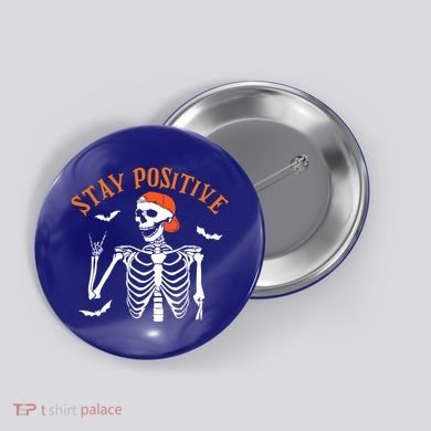 Stay Positive Skeleton Spooky Season Halloween Retro Funny Gift Button