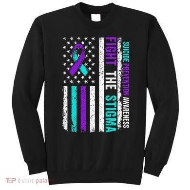 Suicide Prevention Support Fight Stigma Suicide Awareness Sweatshirt