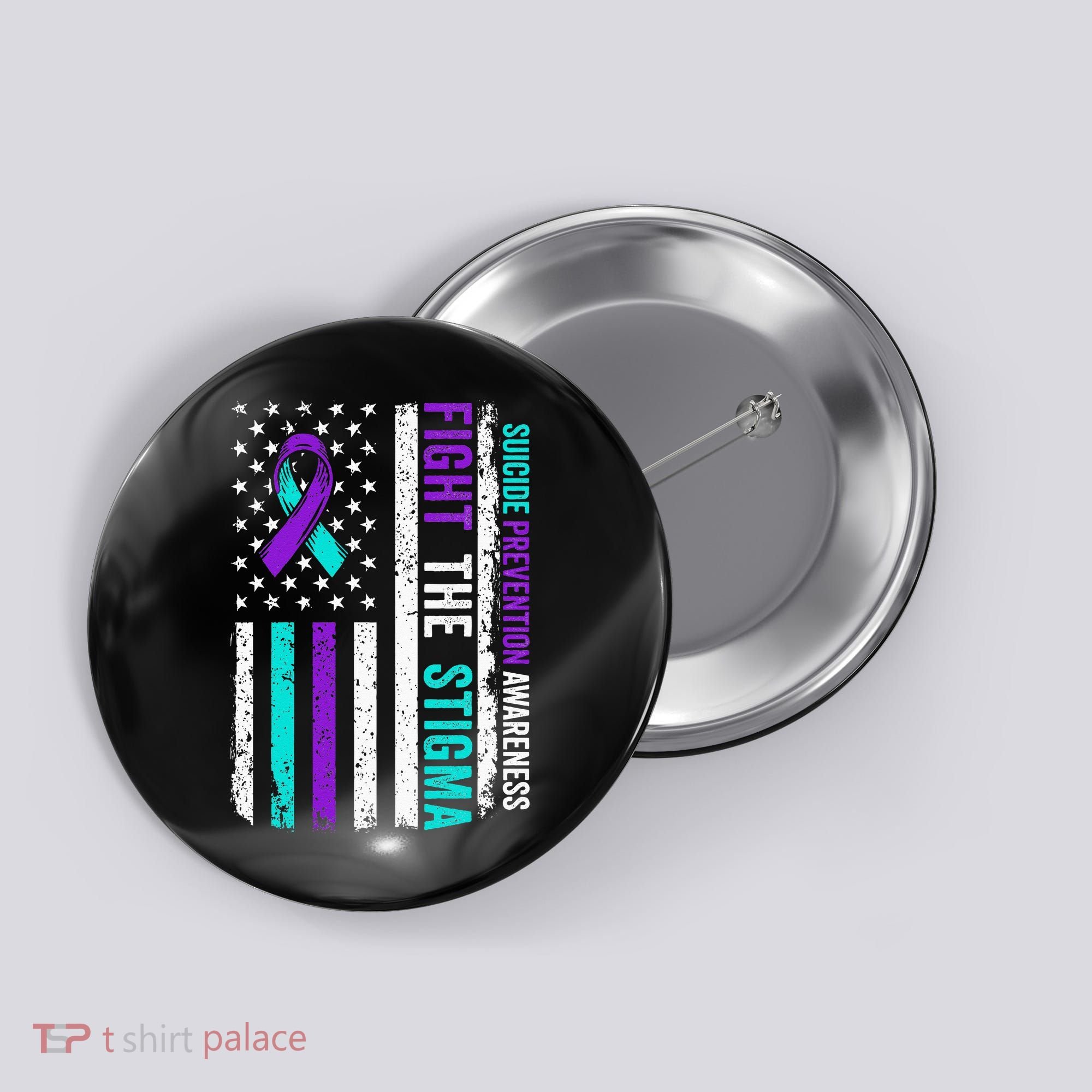Suicide Prevention Support Fight Stigma Suicide Awareness Button